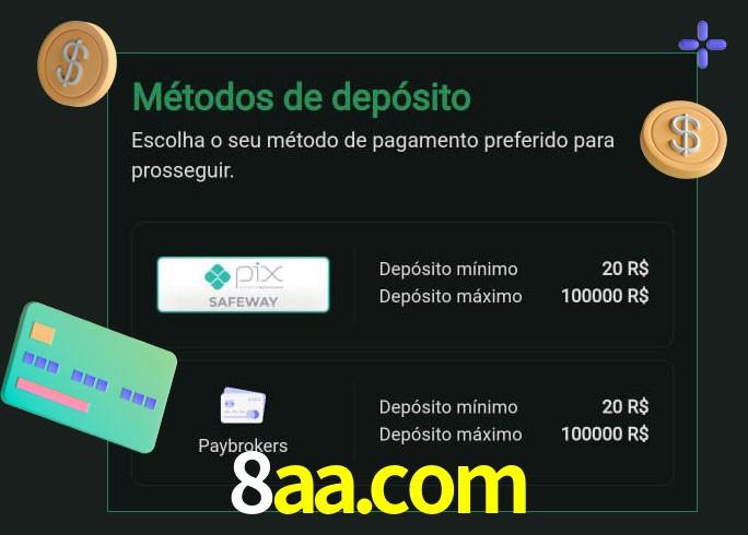 O cassino 8aa.com oferece uma grande variedade de métodos de pagamento